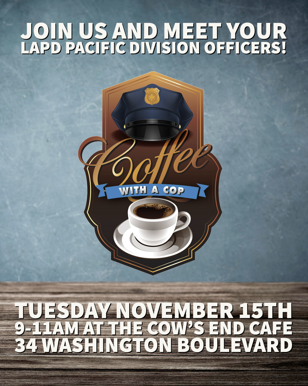 ☕️Coffee with a Cop☕️Tuesday, November 15th☕️9 to 11am